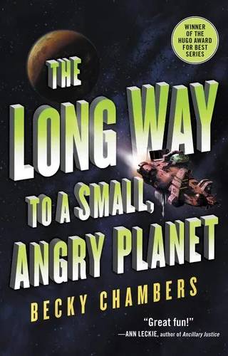 Cover of The Long Way to a Small, Angry Planet by Becky Chambers