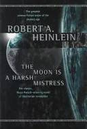 Couverture de The Moon is a Harsh Mistress, Robert A. Heinlein