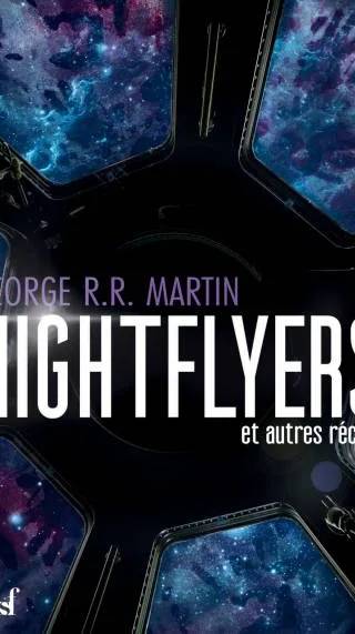 Couverture de The Nightflyers et autres récits, George R. R. Martin