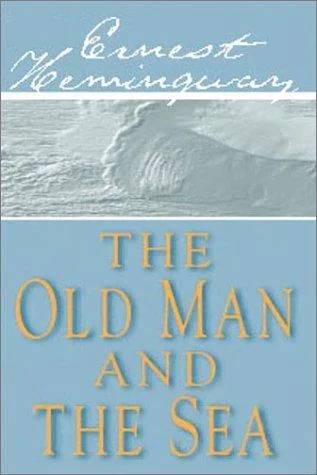 Cover of The Old Man And The Sea by Ernest Hemingway