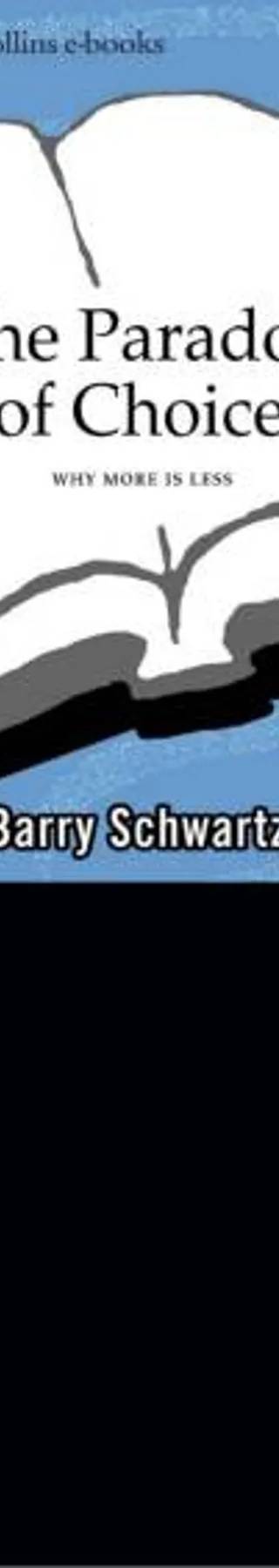 Couverture de The Paradox of Choice, Barry Schwartz