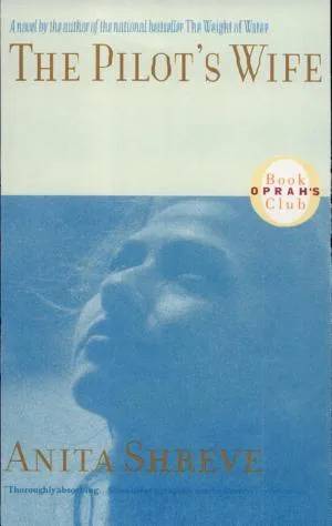 Cover of The Pilot's Wife by Anita Shreve