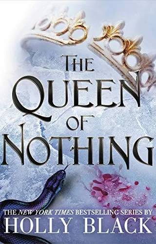 Cover of The Queen of Nothing by Holly Black
