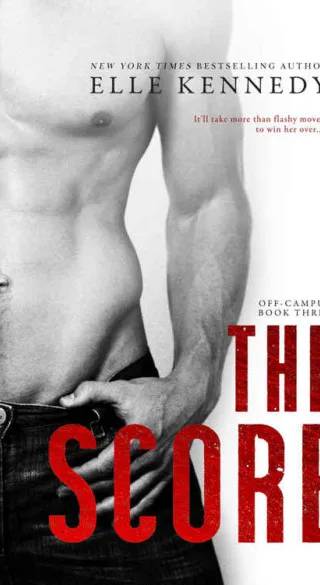 Cover of The score : an Off-campus novel by Elle Kennedy