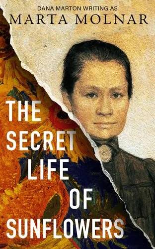 Cover of The Secret Life of Sunflowers by Marta Molnar