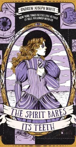 Couverture de The Spirit Bares Its Teeth, Andrew Joseph White