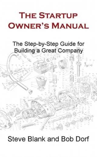 Couverture de The Startup Owner's Manual, Steve Blank, Bob Dorf