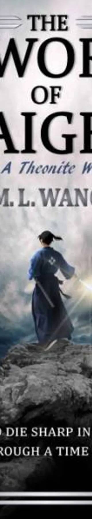 Cover of The Sword of Kaigen: A Theonite War Story by M.L. Wang