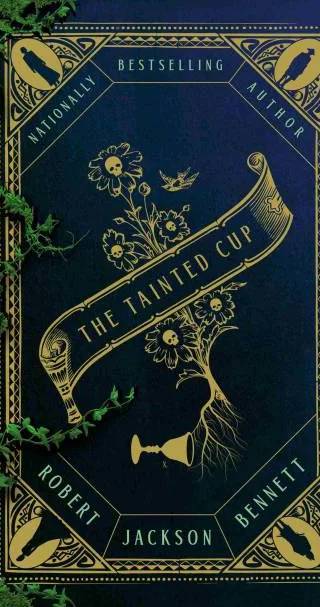 Cover of The Tainted Cup by Robert Jackson Bennett