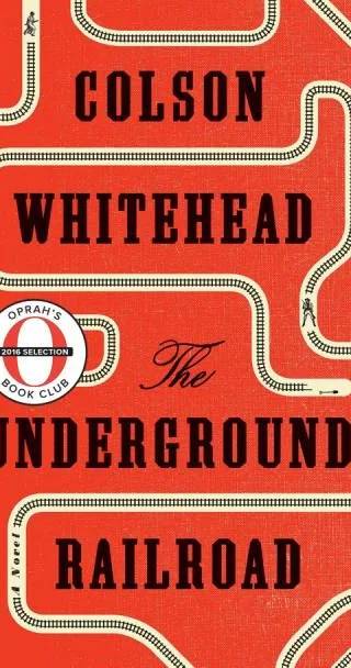 Cover of The Underground Railroad by Colson Whitehead