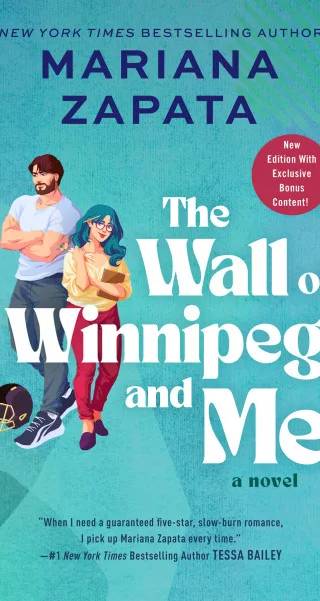 Cover of The Wall of Winnipeg and Me by Mariana Zapata