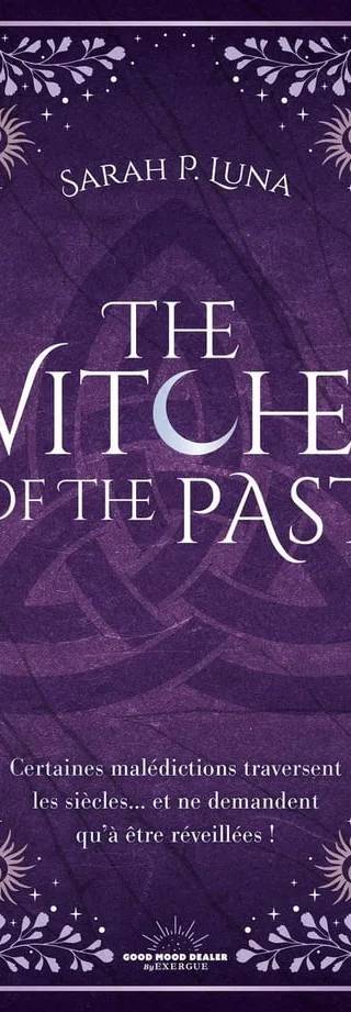 Couverture de The Witches of the Past, Sarah P. Luna
