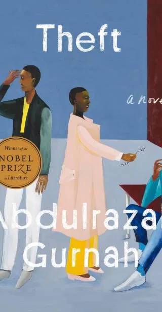 Couverture de Theft (Winner of the Nobel Prize in Literature), Abdulrazak Gurnah
