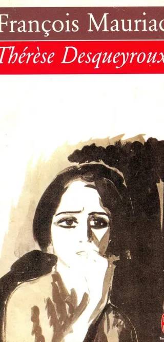 Couverture de Thérèse Desqueyroux, François Mauriac