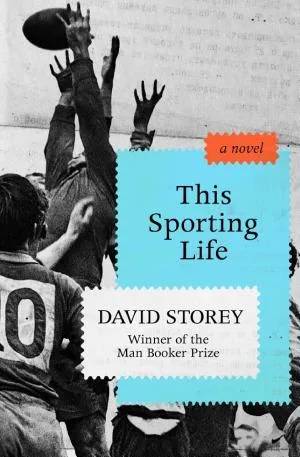 Cover of This Sporting Life by David Storey