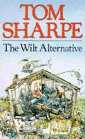 Cover of The Wilt Alternative by Tom Sharpe