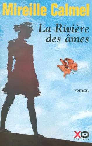 Couverture de Tome 4. La Rivière des ames, Mireille Calmel