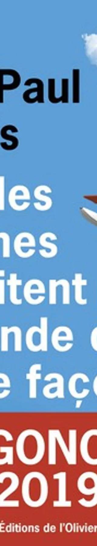Couverture de Tous les hommes n'habitent pas le monde de la même façon, Jean-Paul Dubois