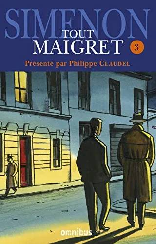 Couverture de Tout Maigret (1968-1972), Georges Simenon, Jean-Luc Bannalec