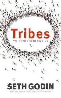 Couverture de Tribes : We Need You to Lead Us, Seth Godin