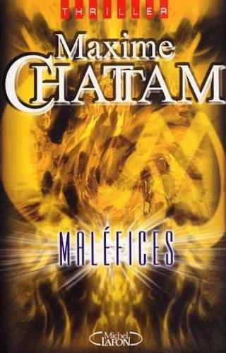 Couverture de Maléfices, Maxime Chattam