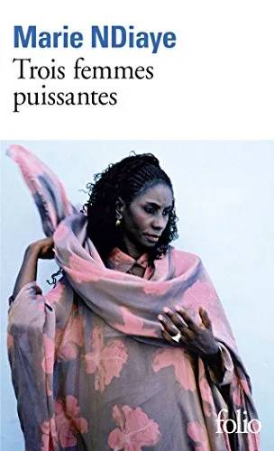 Couverture de Trois femmes puissantes, Marie NDiaye