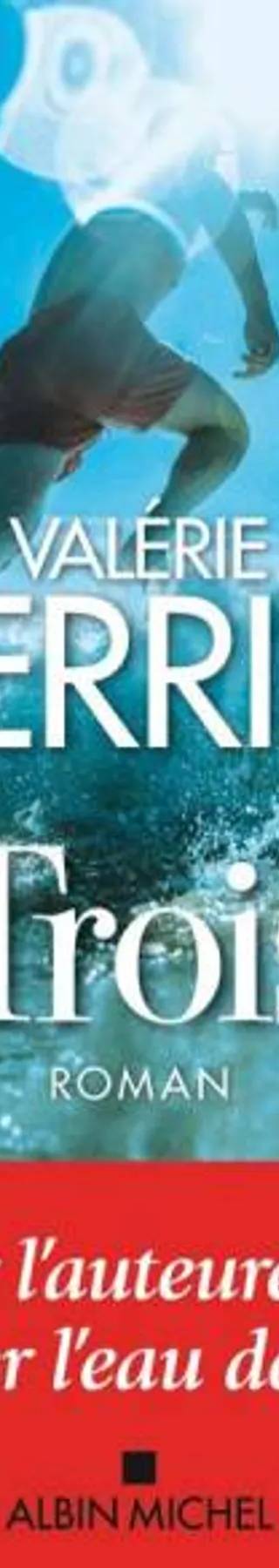 Couverture de Trois, Valérie Perrin, Cantook Station