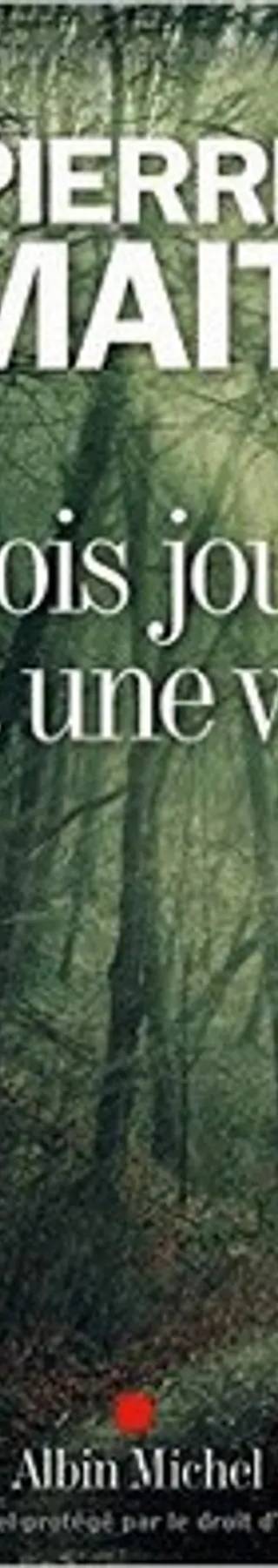 Couverture de Trois jours et une vie, Pierre Lemaitre