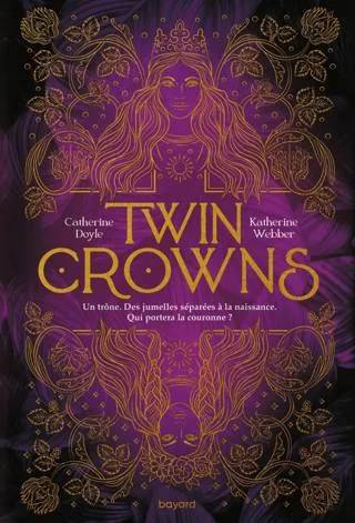 Couverture de Twin Crowns, Katherine Webber, Catherine Doyle