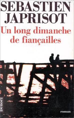 Couverture de Un long dimanche de fiançailles, Sébastien Japrisot