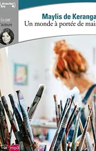 Couverture de Un monde à portée de main, Maylis de Kerangal