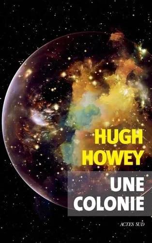 Couverture de Une colonie, Hugh Howey