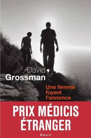 Couverture de Une femme fuyant l’annonce, David Grossman