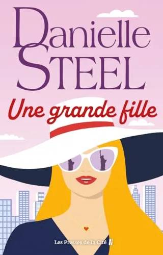 Couverture de « Une grande fille », Danielle Steel