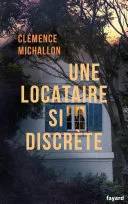 Couverture de Une locataire si discrète, Clémence Michallon