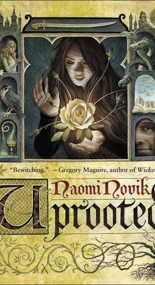 Cover of Uprooted by Naomi Novik