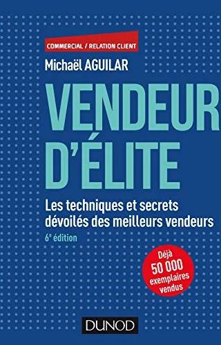 Couverture de Vendeur d'élite - 7e éd., Michaël Aguilar