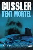 Couverture de Vent Mortel (Ldp Thrillers), Cussler, Clive, Cussler, Dirk