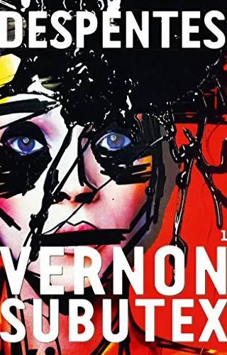 Couverture de Vernon Subutex - Tome 1, Virginie Despentes