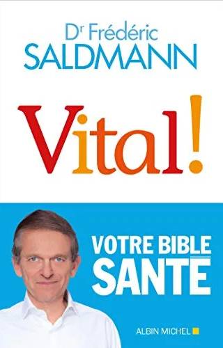 Couverture de « Vital ! », Frédéric Saldmann Dr
