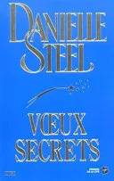 Couverture de Vœux Secrets, Danielle Steel