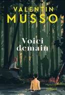 Couverture de Voici demain, Valentin Musso