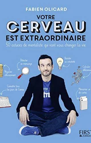 Couverture de Votre cerveau est extraordinaire !, Fabien Olicard