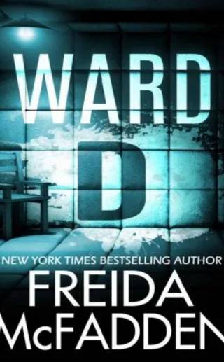 Couverture de Ward D, Freida McFadden