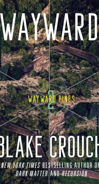 Couverture de Wayward (Wayward Pines), Blake Crouch