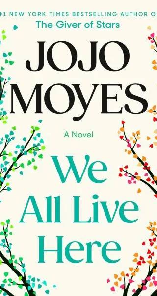 Cover of We All Live Here by Jojo Moyes
