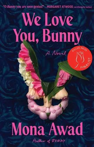 Cover of We Love You, Bunny by Mona Awad