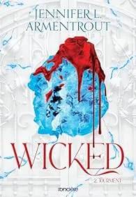 Couverture de Wicked T2 Tourment, Armentrout, Jennifer L.