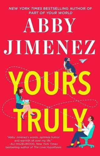 Couverture de Yours Truly (Part of Your World, #2), Abby Jimenez